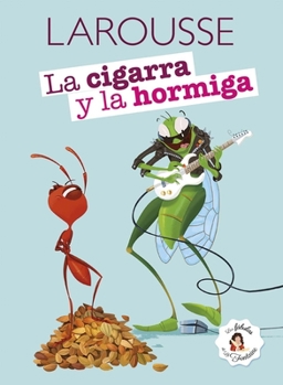 Paperback La Cigarra Y La Hormiga [Spanish] Book