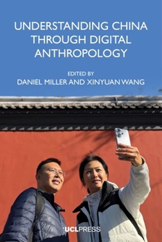 Paperback Understanding China Through Digital Anthropology Book