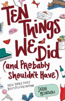 Paperback Ten Things We Did (and Probably Shouldn't Have) Book