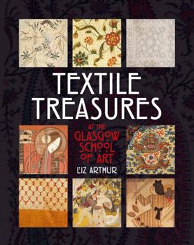 Hardcover Textile Treasures at the Glasgow School of Art Book