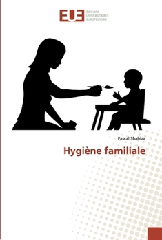 Paperback Hygiène familiale [French] Book