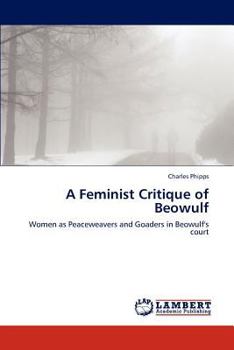 Paperback A Feminist Critique of Beowulf Book