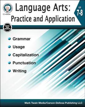 Paperback Language Arts: Practice and Application, Grades 7 - 8 Book
