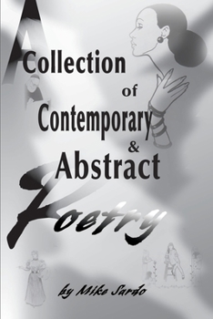 Paperback A Collection of Contemporary and Abstract Poetry Book