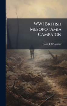 Hardcover WWI British Mesopotamia Campaign Book
