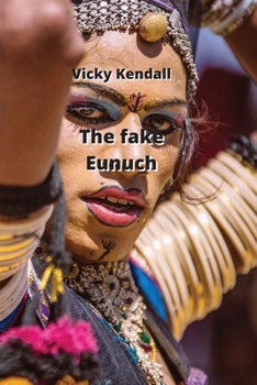 Paperback The fake Eunuch Book