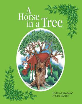 Paperback A Horse in a Tree Book