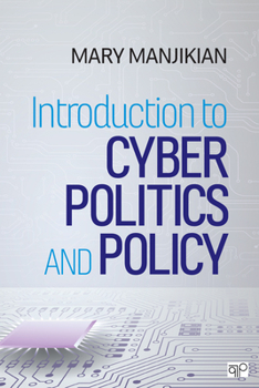 Paperback Introduction to Cyber Politics and Policy Book