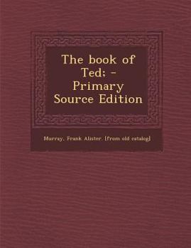 Paperback Book of Ted; Book