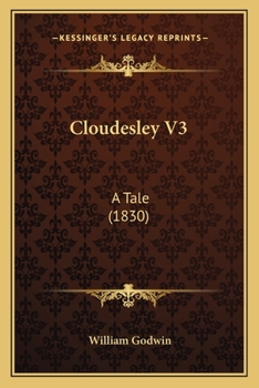 Cloudesley: A Tale; Volume III