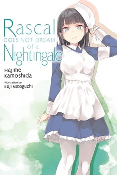 Rascal Does Not Dream, Vol. 11 (Light Novel) - Book #11 of the Rascal Does Not Dream Light Novel