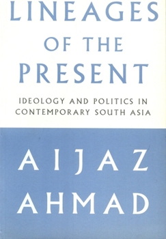 Paperback Lineages of the Present: Ideology and Politics in Contemporary South Asia Book