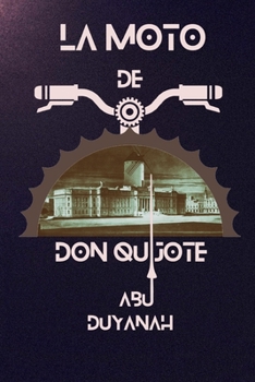 Paperback La moto de Don Quijote [Spanish] Book
