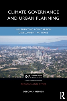 Paperback Climate Governance and Urban Planning: Implementing Low-Carbon Development Patterns Book