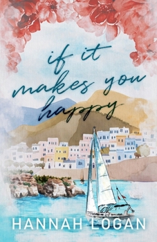 Paperback If It Makes You Happy Book