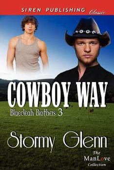Paperback Cowboy Way [Blaecleah Brothers 3] (Siren Publishing Classic Manlove) Book