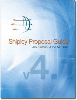 Perfect Paperback Shipley Proposal Guide 4.1 Book