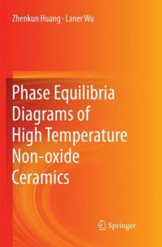 Paperback Phase Equilibria Diagrams of High Temperature Non-Oxide Ceramics Book