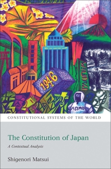 The Constitution of Japan: A Contextual Analysis - Book  of the Constitutional Systems of the World