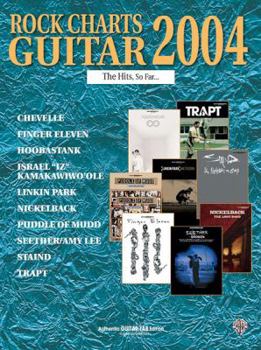 Paperback Rock Charts Guitar 2004 the Hits, So Far...: Authentic Guitar Tab Book