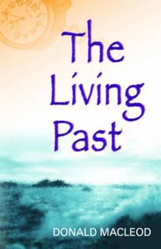 Hardcover The Living Past Book