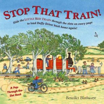 Stop That Train! (Pop Through the Slot Book) - Book  of the Little Red Train