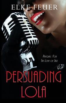 Paperback Persuading Lola Book
