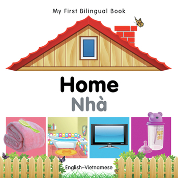 Board book My First Bilingual Book-Home (English-Vietnamese) Book