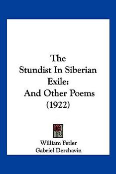 Paperback The Stundist In Siberian Exile: And Other Poems (1922) Book