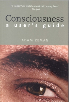 Paperback Consciousness: A User's Guide Book