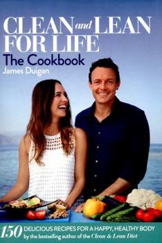 Hardcover Clean and Lean for Life: The Cookbook Book