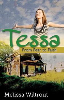 Paperback Tessa: From Fear to Faith Book