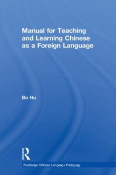 Hardcover Manual for Teaching and Learning Chinese as a Foreign Language Book