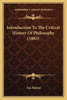 Paperback Introduction To The Critical History Of Philosophy (1883) Book