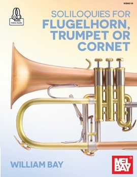 Paperback Soliloquies for Flugelhorn, Trumpet or Cornet Book