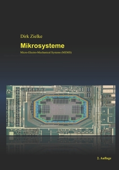 Paperback Mikrosysteme: Micro-Electro-Mechanical Systems (MEMS) (German Edition) [German] Book
