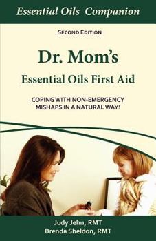 Paperback Dr. Mom's Essential Oils First Aid Book