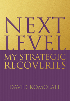 Hardcover Next Level: My Strategic Recoveries Book