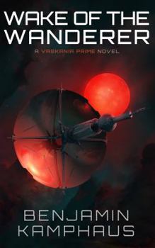 Paperback Wake of the Wanderer (Vaskania Prime) Book