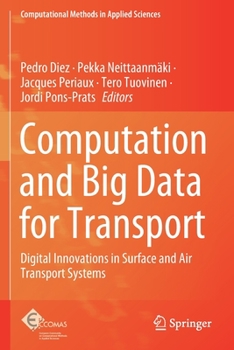 Paperback Computation and Big Data for Transport: Digital Innovations in Surface and Air Transport Systems Book