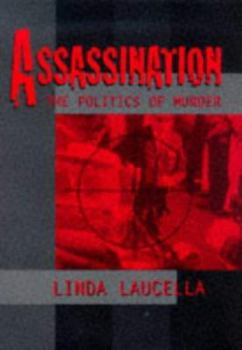 Hardcover Assassination: The Politics of Murder Book