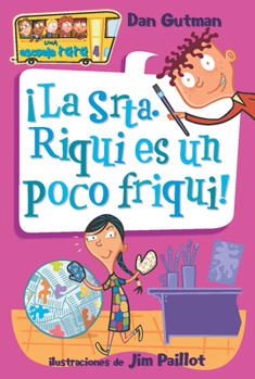 ¡La Srta Riqui es un poco friqui! / Ms. Hannah Is Bananas! (Spanish Edition)