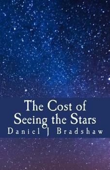 Paperback The Cost of Seeing the Stars Book