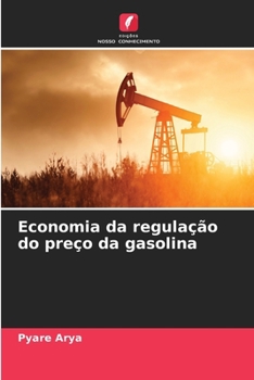 Paperback Economia da regulação do preço da gasolina [Portuguese] Book