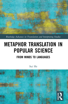 Paperback Metaphor Translation in Popular Science: From Minds to Languages Book