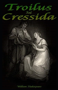 Paperback Troilus and Cressida Illustrated Book