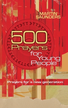 Paperback 500 Prayers for Young People: Prayers for a New Generation Book