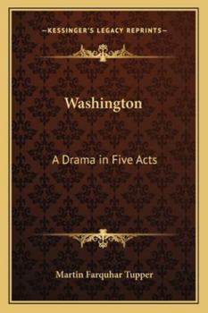 Paperback Washington: A Drama in Five Acts Book