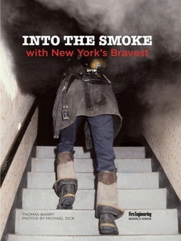 Hardcover Into the Smoke with New York's Bravest Book