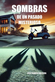 Paperback Sombras de un pasado misterioso [Spanish] Book